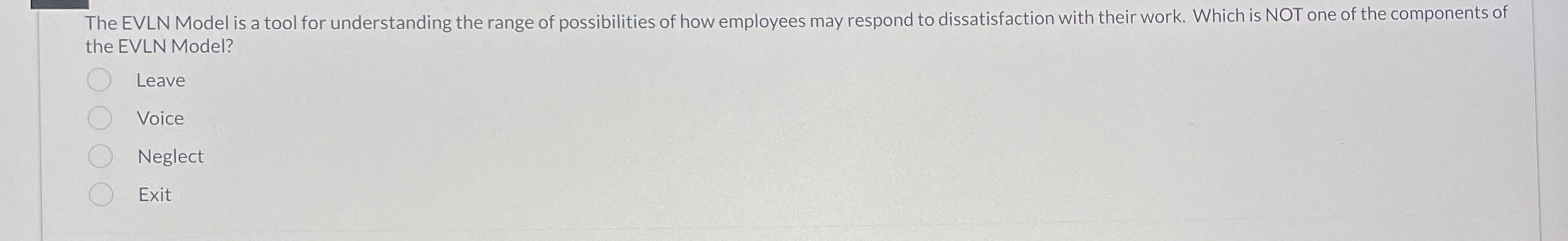 The EVLN Model is a tool for understanding the range of