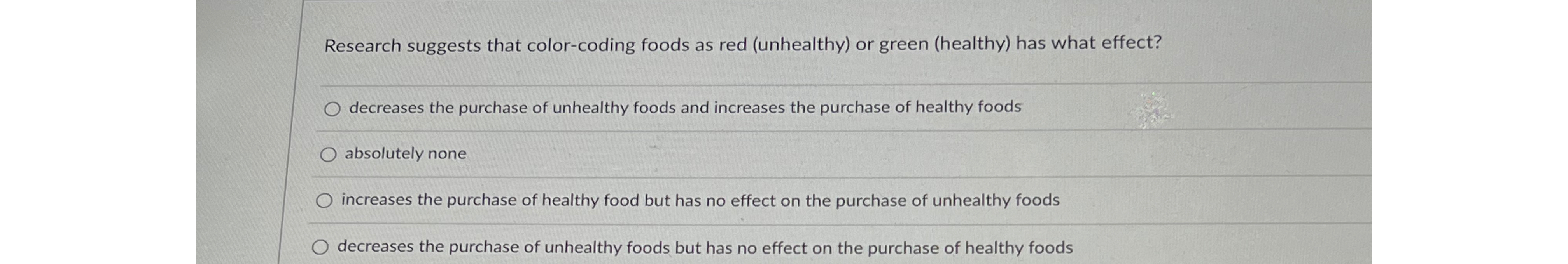  Research suggests that color-coding foods as red (unhealthy) or green (healthy)