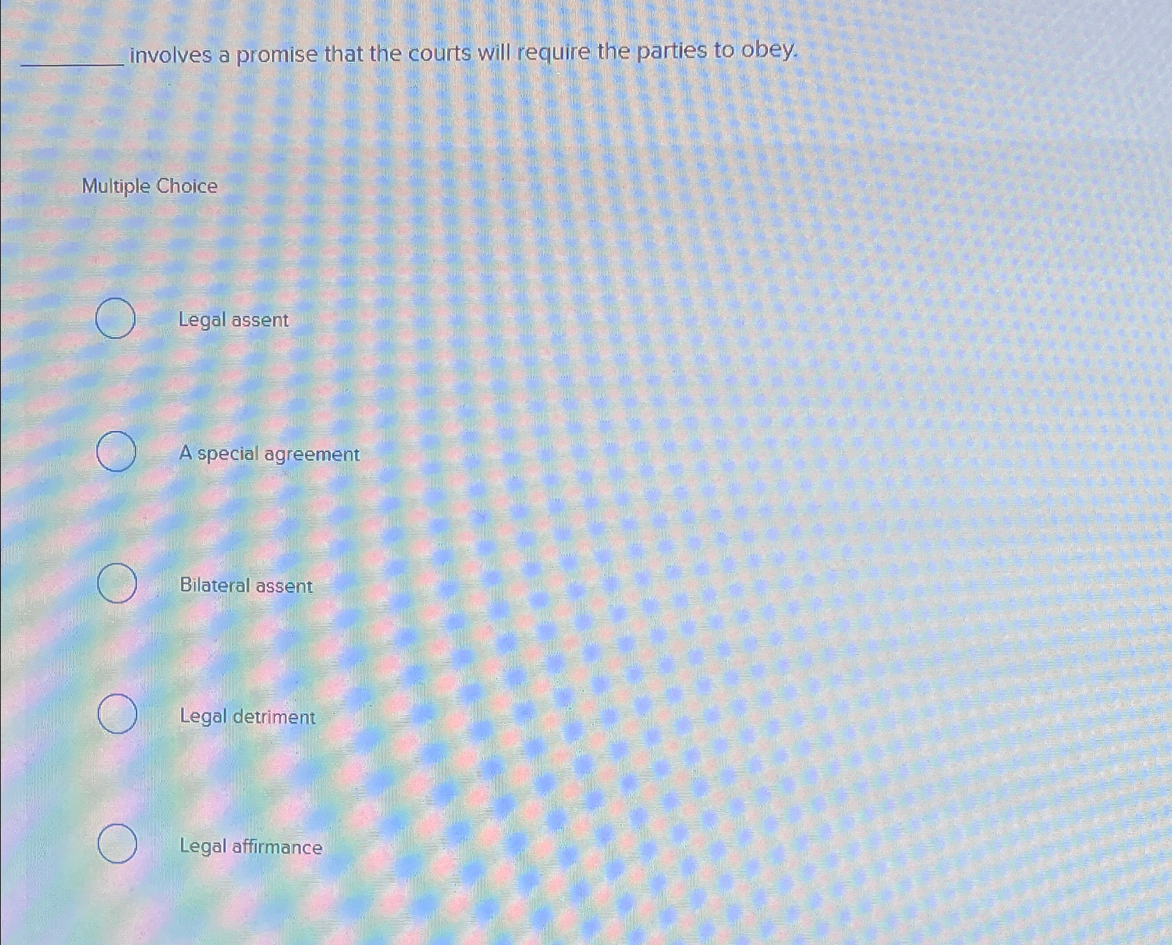  involves a promise that the courts will require the parties to