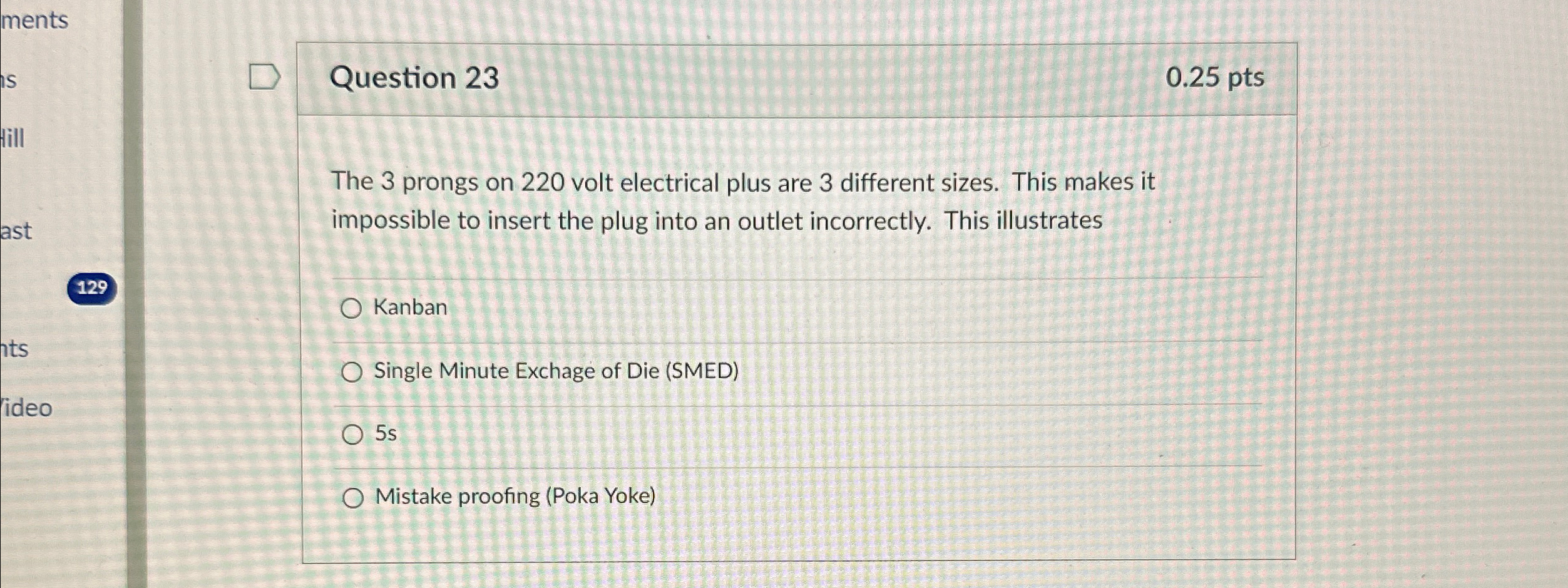  Question 23 0.25pts The 3 prongs on 220 volt electrical plus