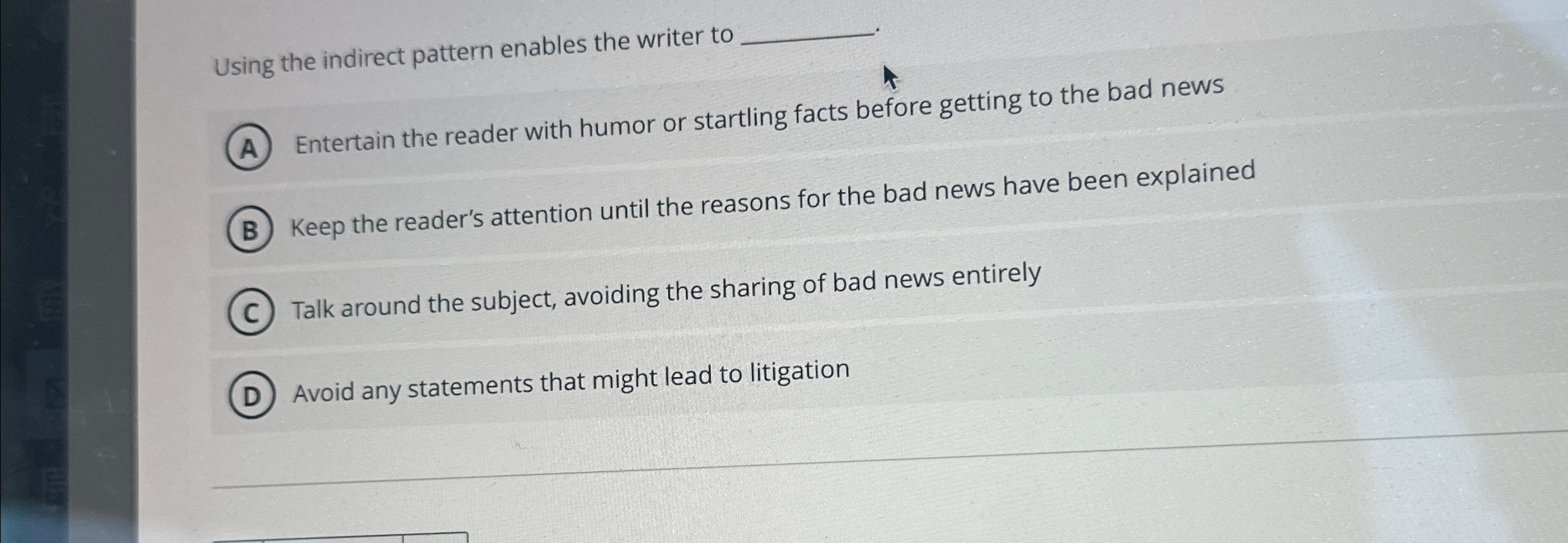  Using the indirect pattern enables the writer to q, Entertain the
