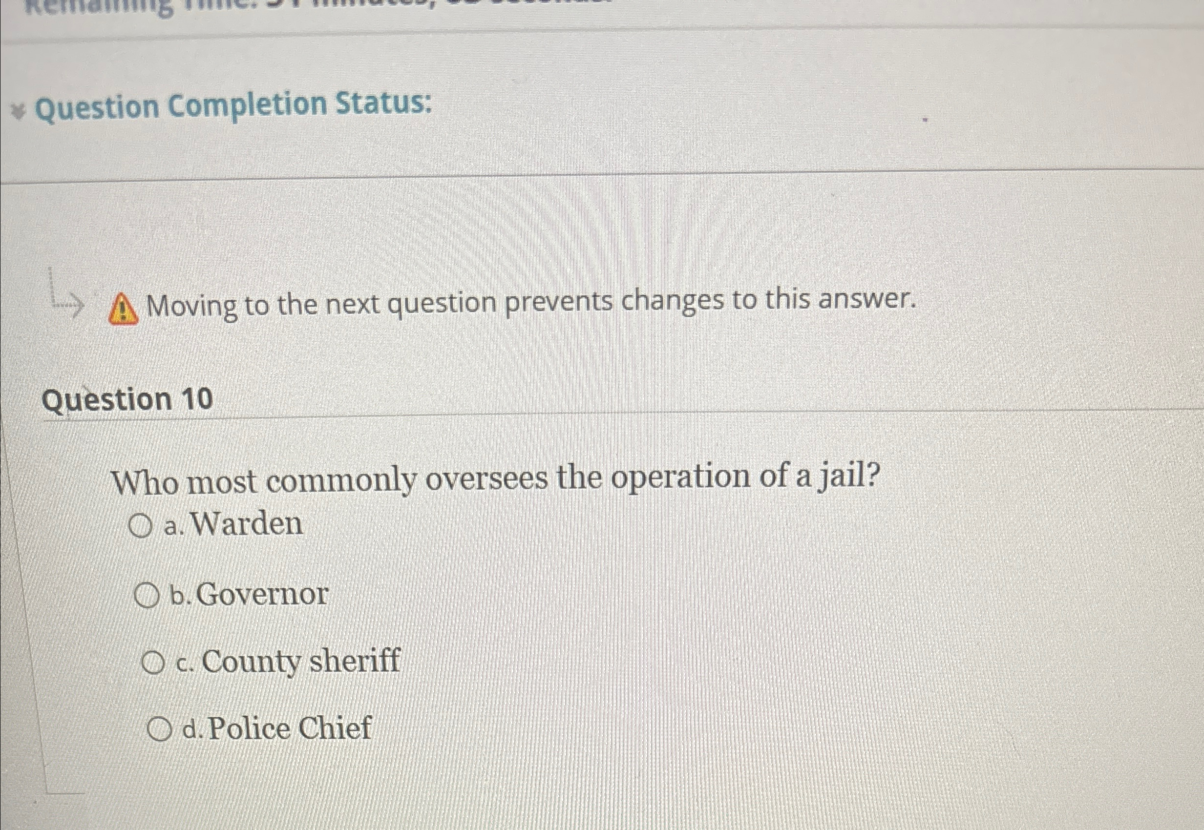  Question Completion Status: Moving to the next question prevents changes to