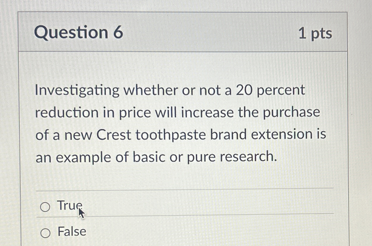  Question 6 1 pts Investigating whether or not a 20 percent