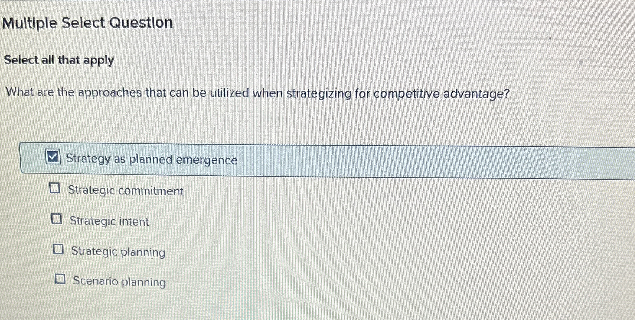  Multiple Select Question Select all that apply What are the approaches