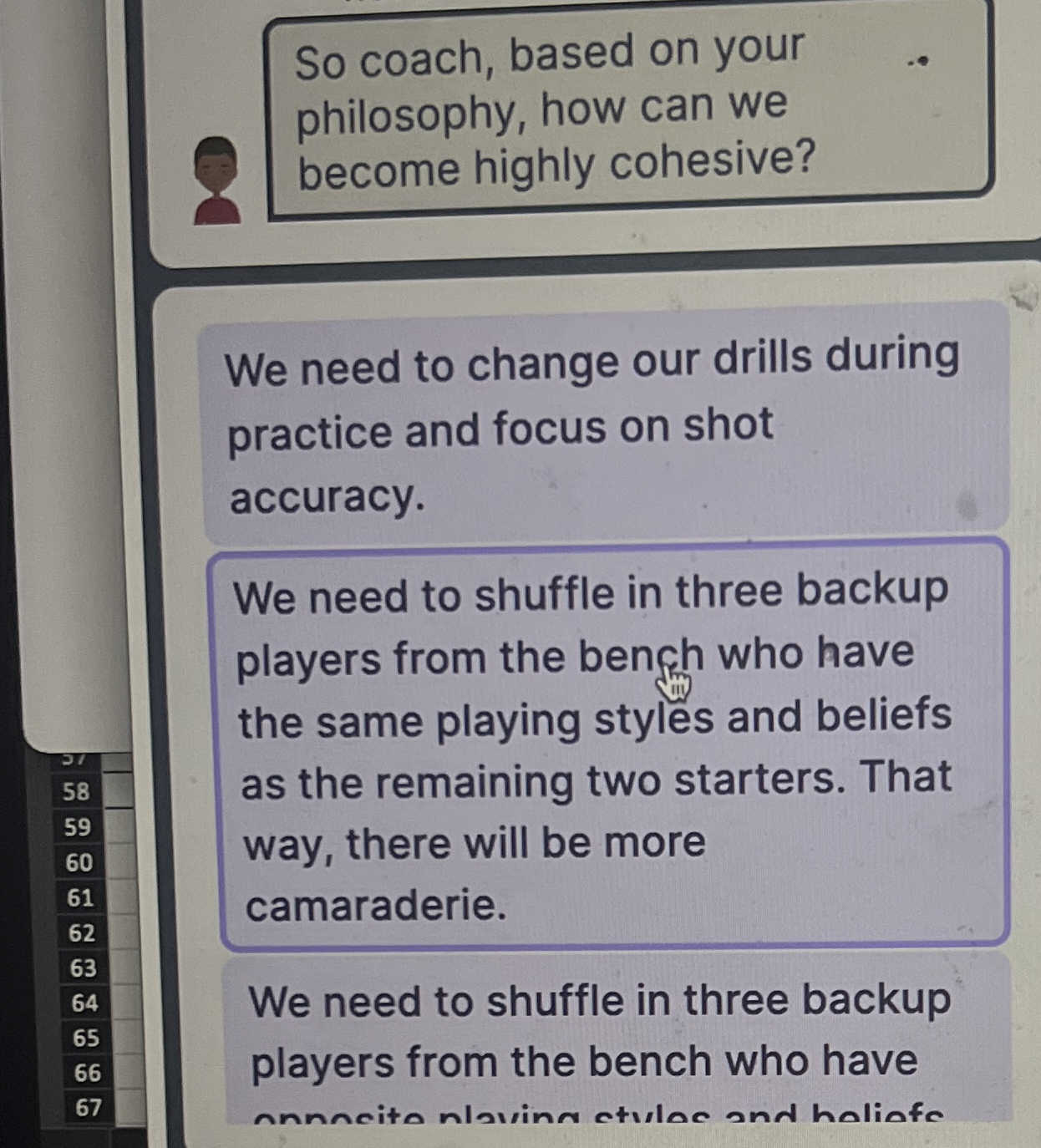  So coach, based on your philosophy, how can we become highly