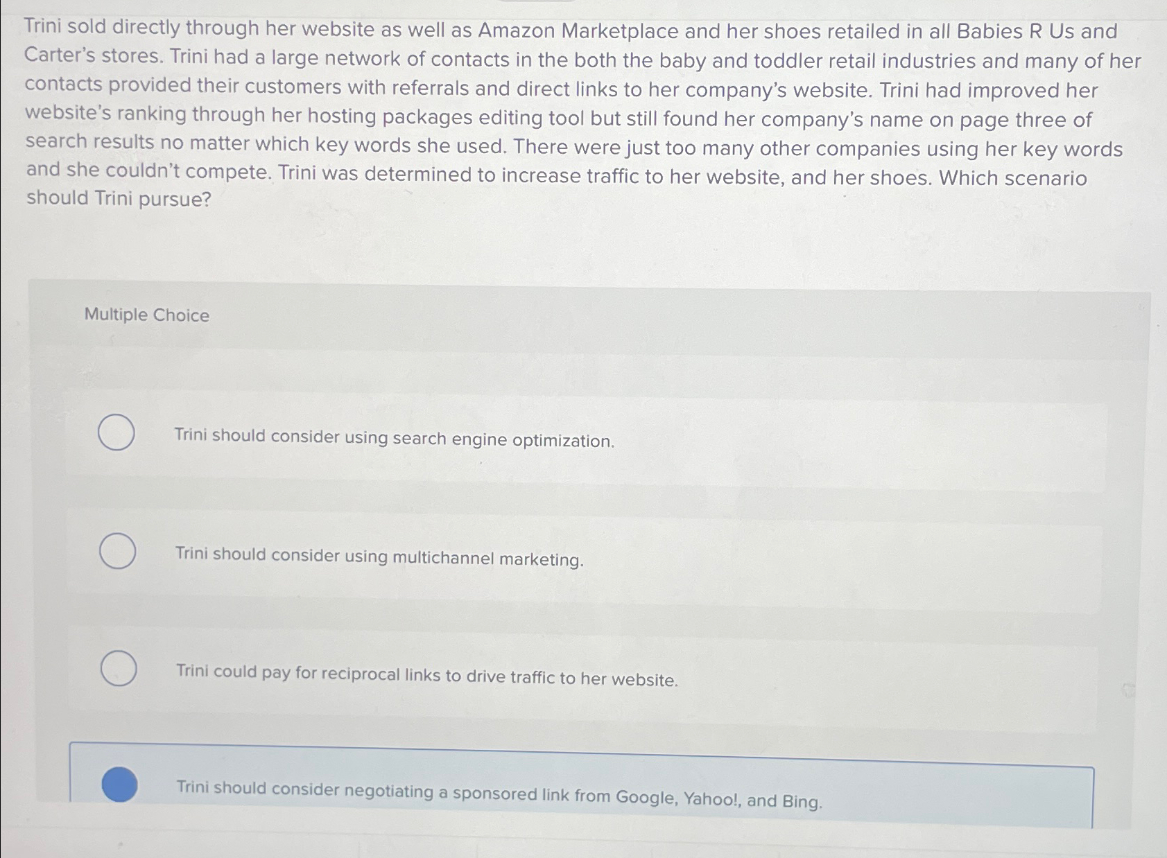  Trini sold directly through her website as well as Amazon Marketplace