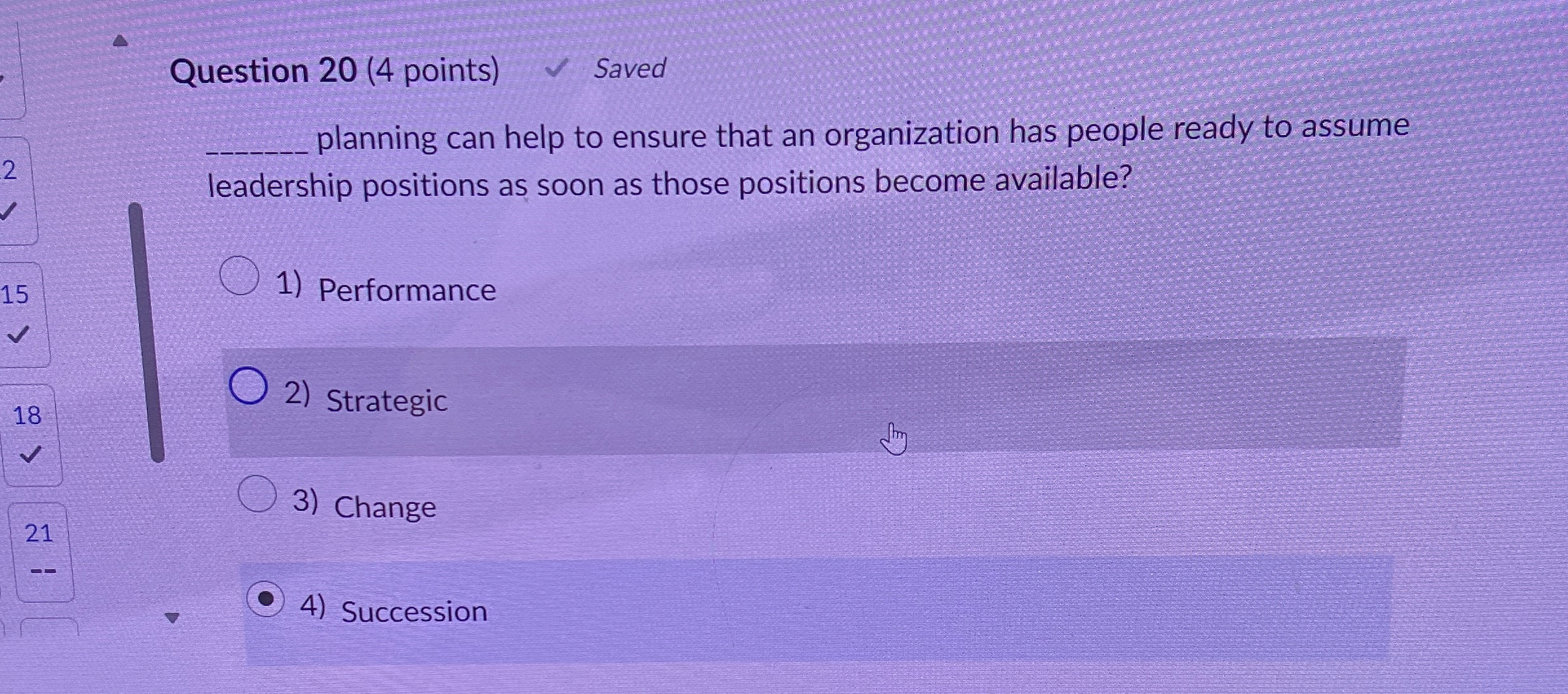  Question 20(4 points) Saved q, planning can help to ensure that