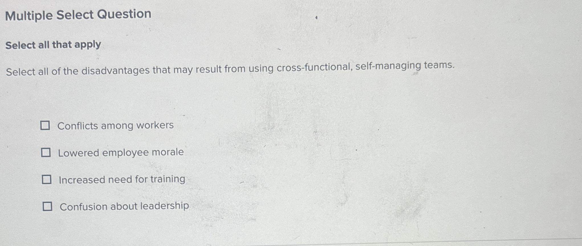  Multiple Select Question Select all that apply Select all of the