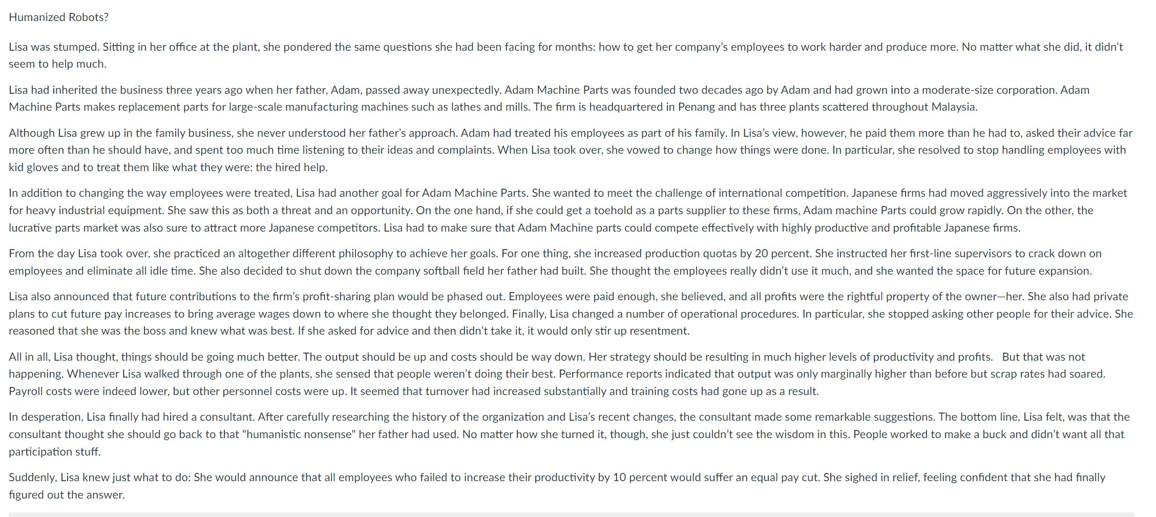  Task: Read through the case study above and answer the following