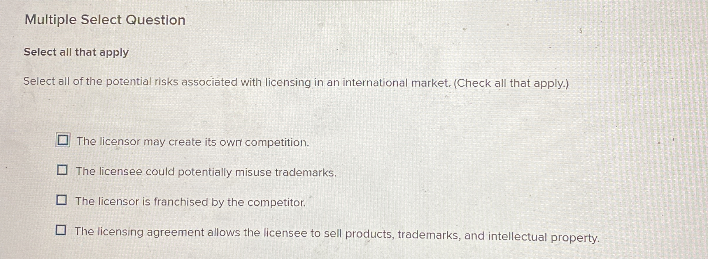  Multiple Select Question Select all that apply Select all of the