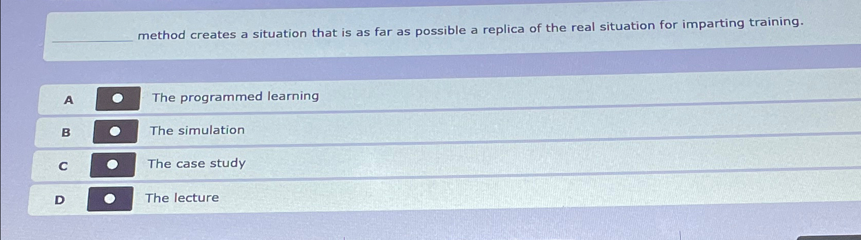  method creates a situation that is as far as possible a