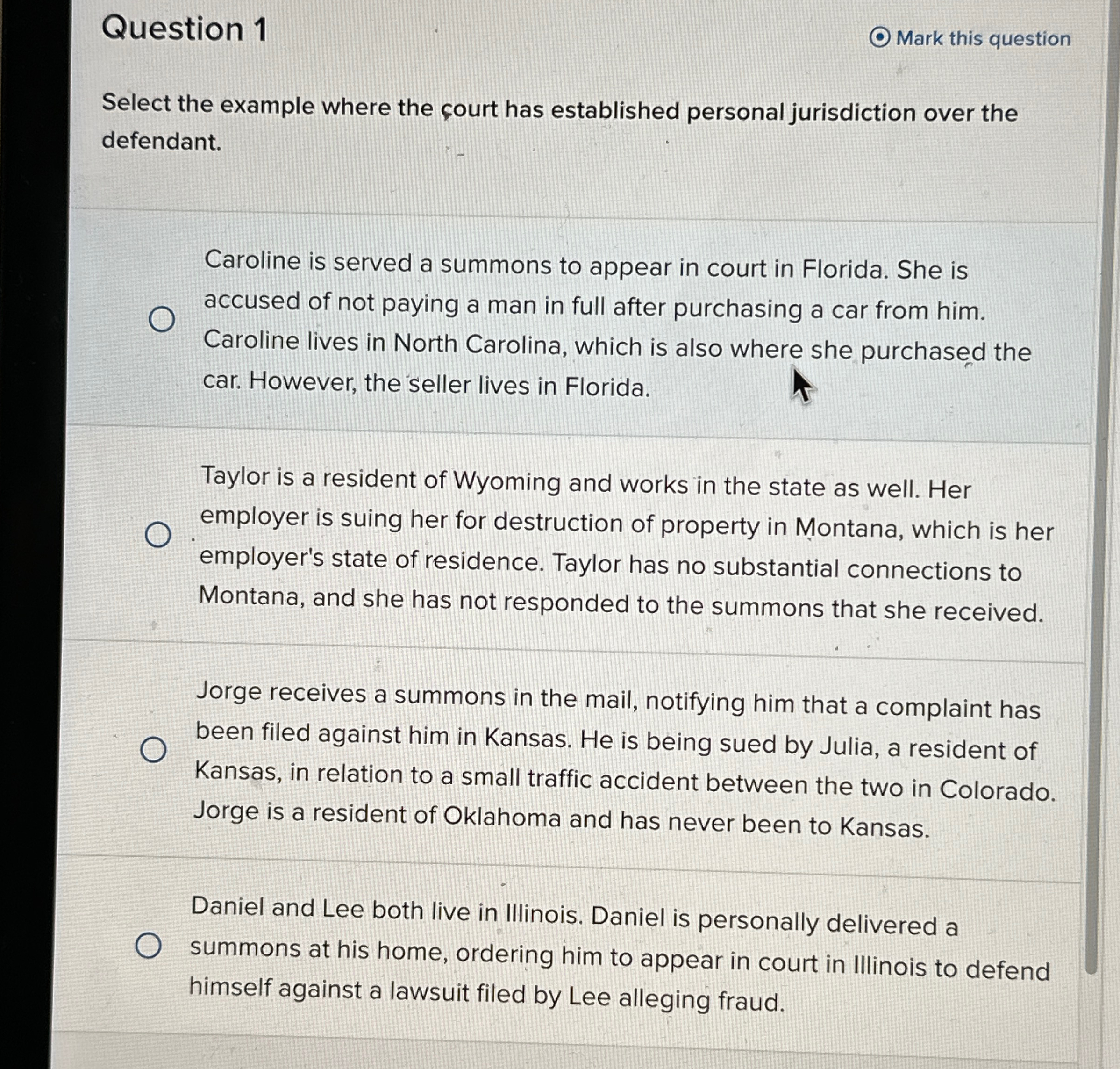  Question 1 Mark this question Select the example where the court