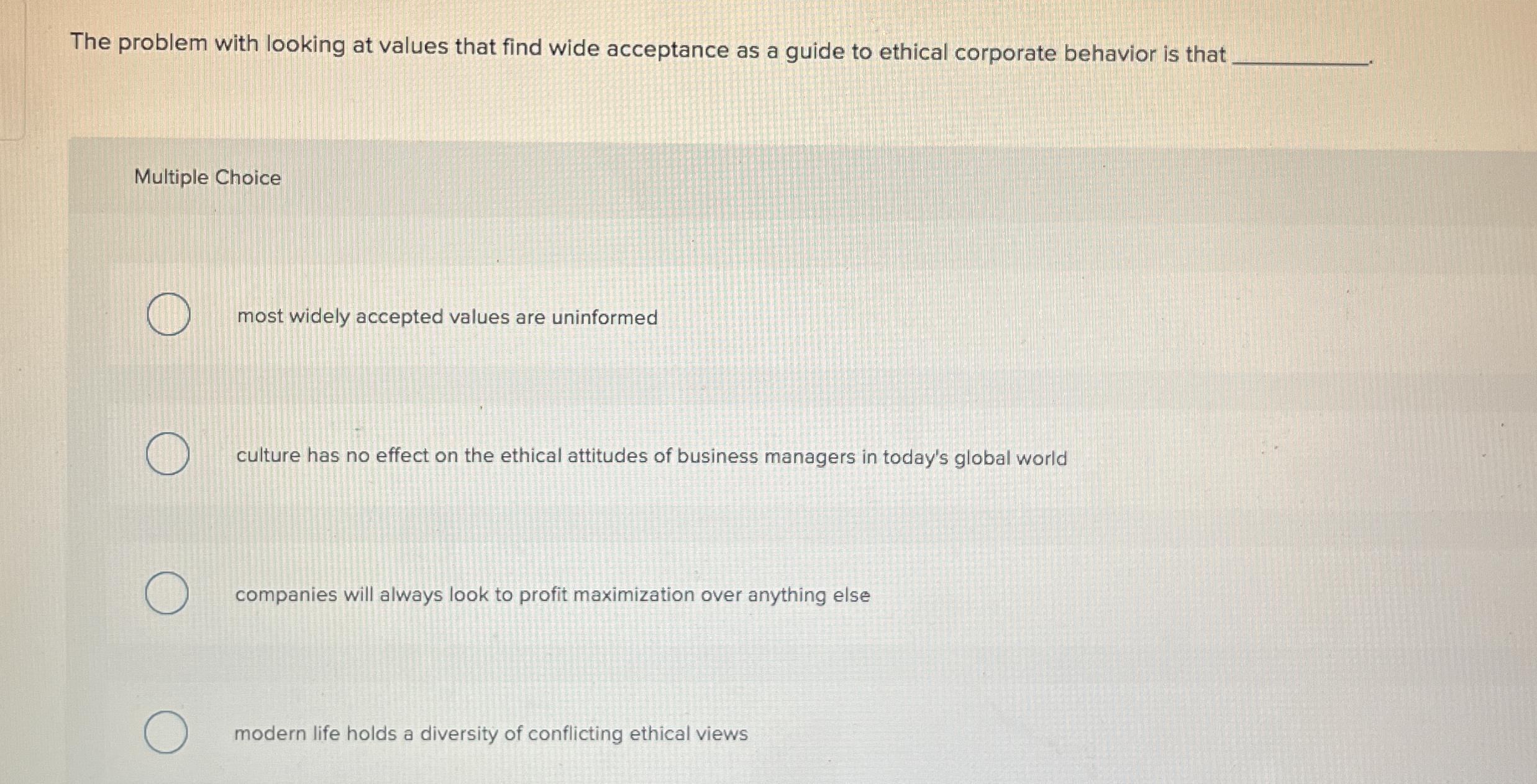  The problem with looking at values that find wide acceptance as