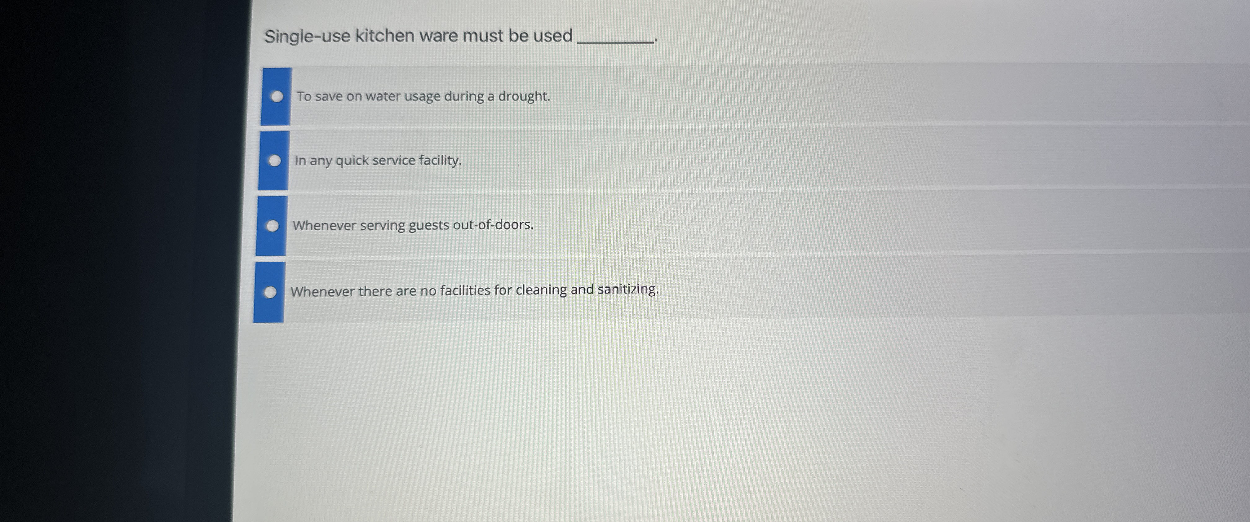  Single-use kitchen ware must be used To save on water usage