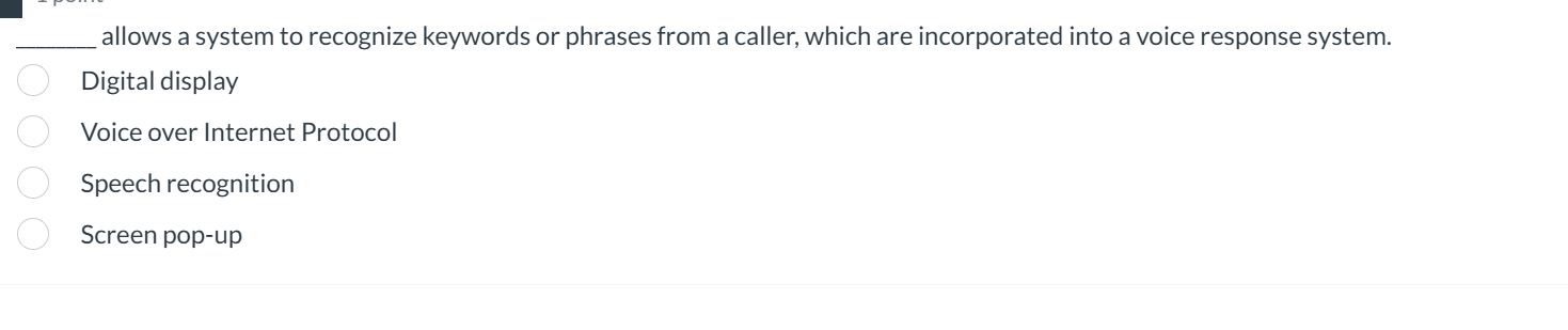  allows a system to recognize keywords or phrases from a caller,