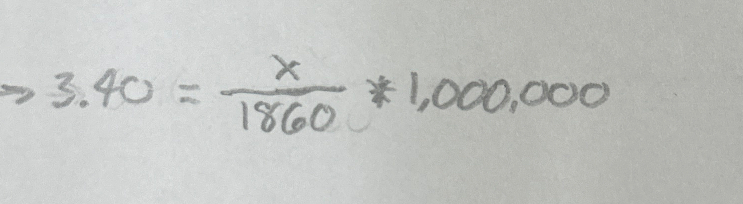  3.40=x1860*1,000,000 