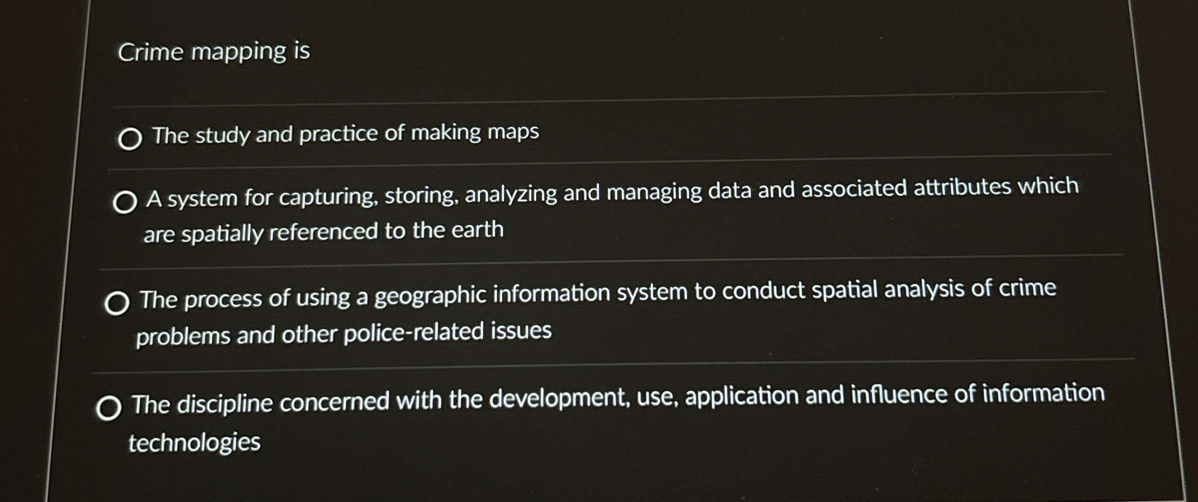  Crime mapping is The study and practice of making maps A