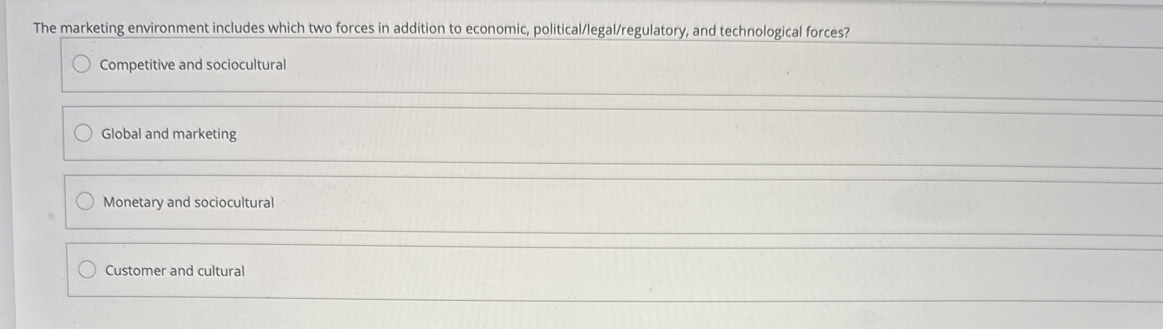  The marketing environment includes which two forces in addition to economic,