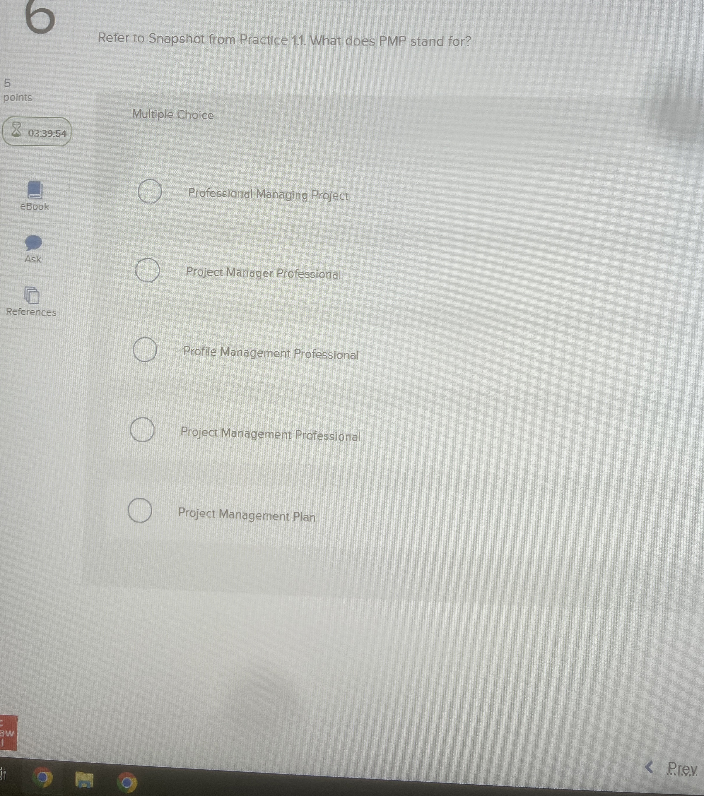  Refer to Snapshot from Practice 1.1. What does PMP stand for?