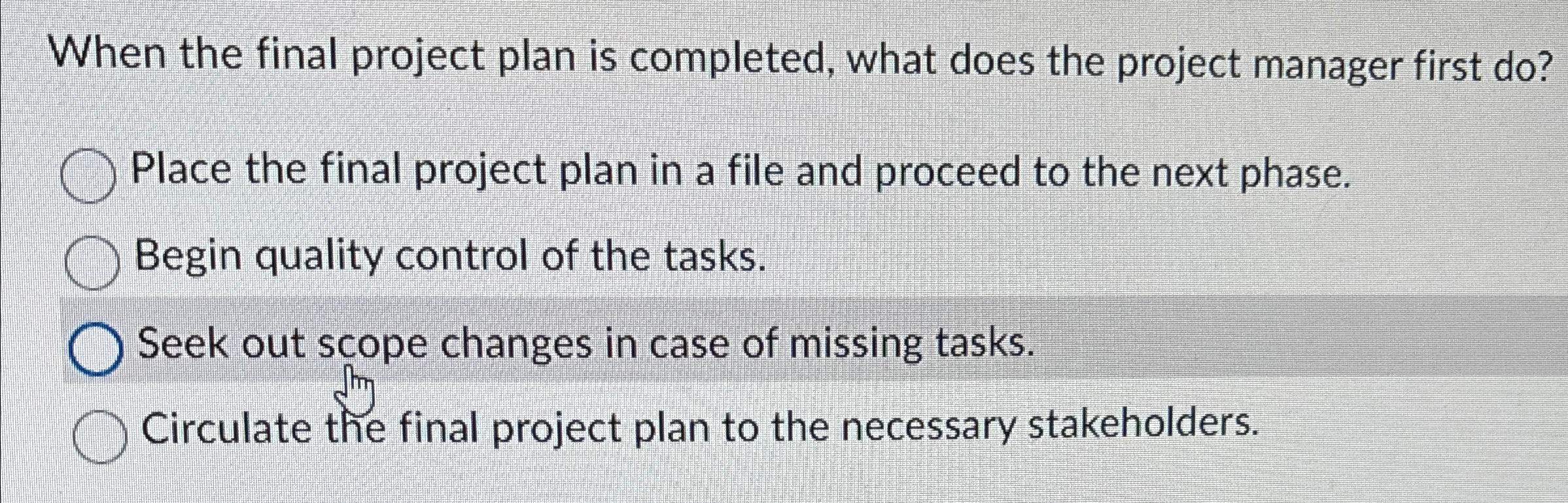  When the final project plan is completed, what does the project