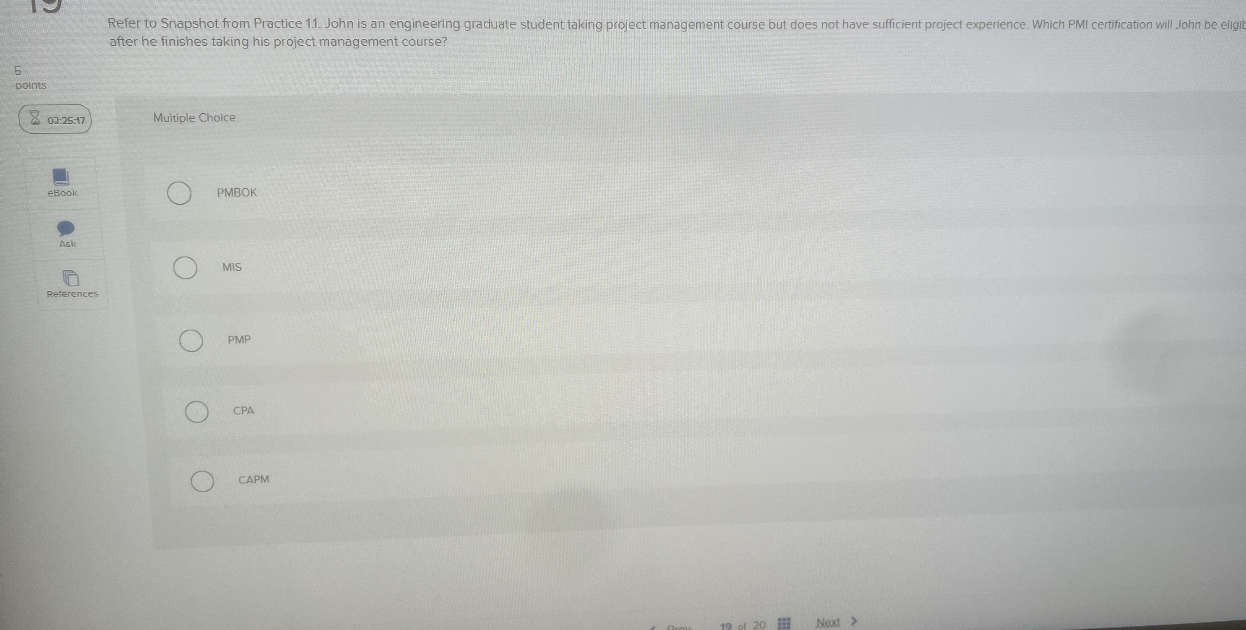  Refer to Snapshot from Practice 1.1. John is an engineering graduate