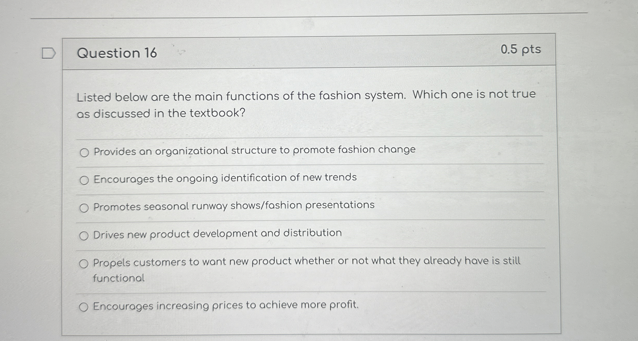  Question 16 0.5 pts Listed below are the main functions of