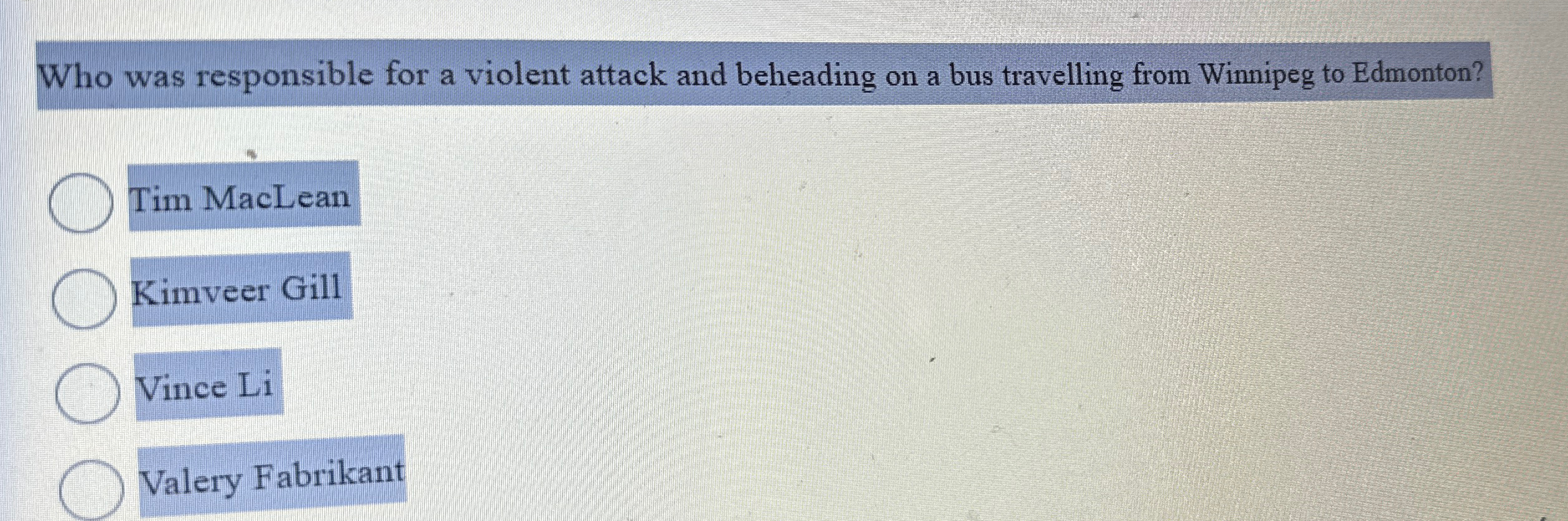  Who was responsible for a violent attack and beheading on a