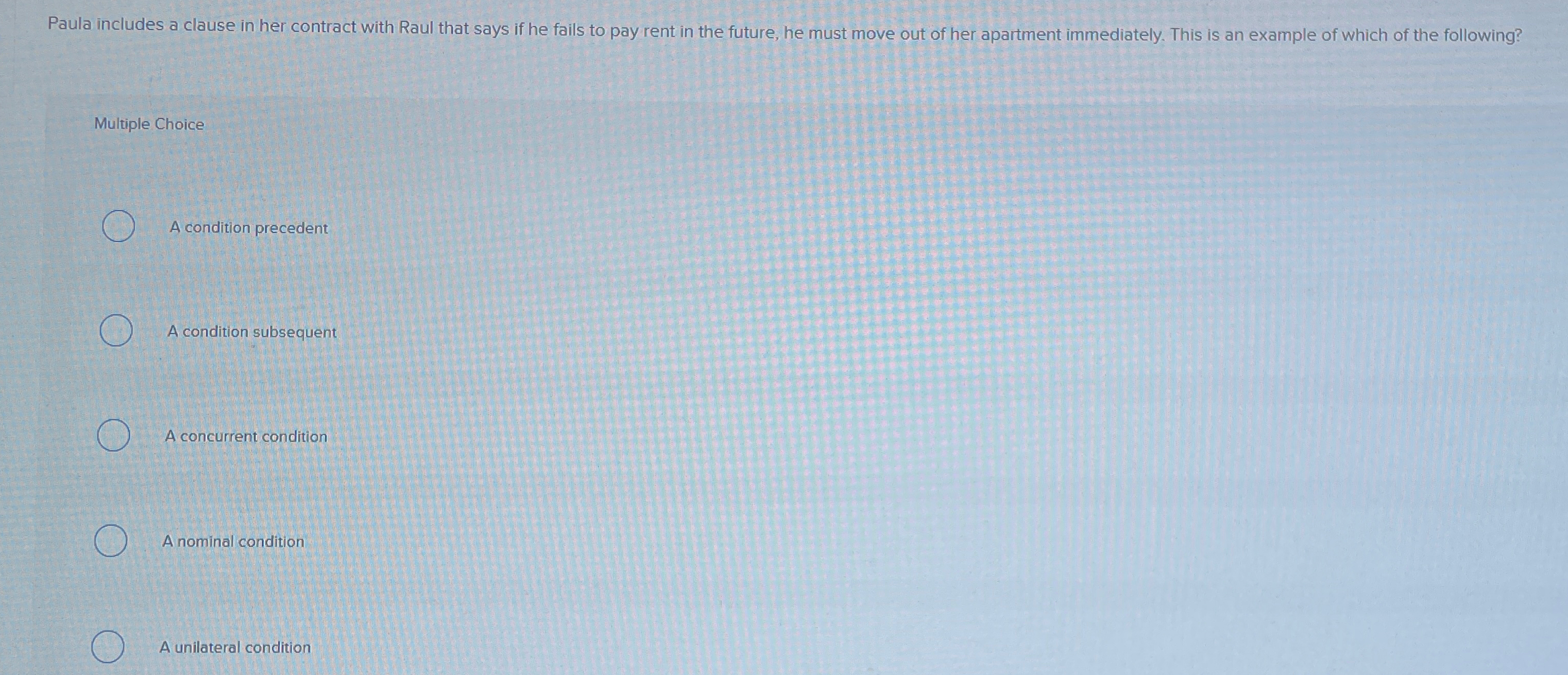  Paula includes a clause in her contract with Raul that says