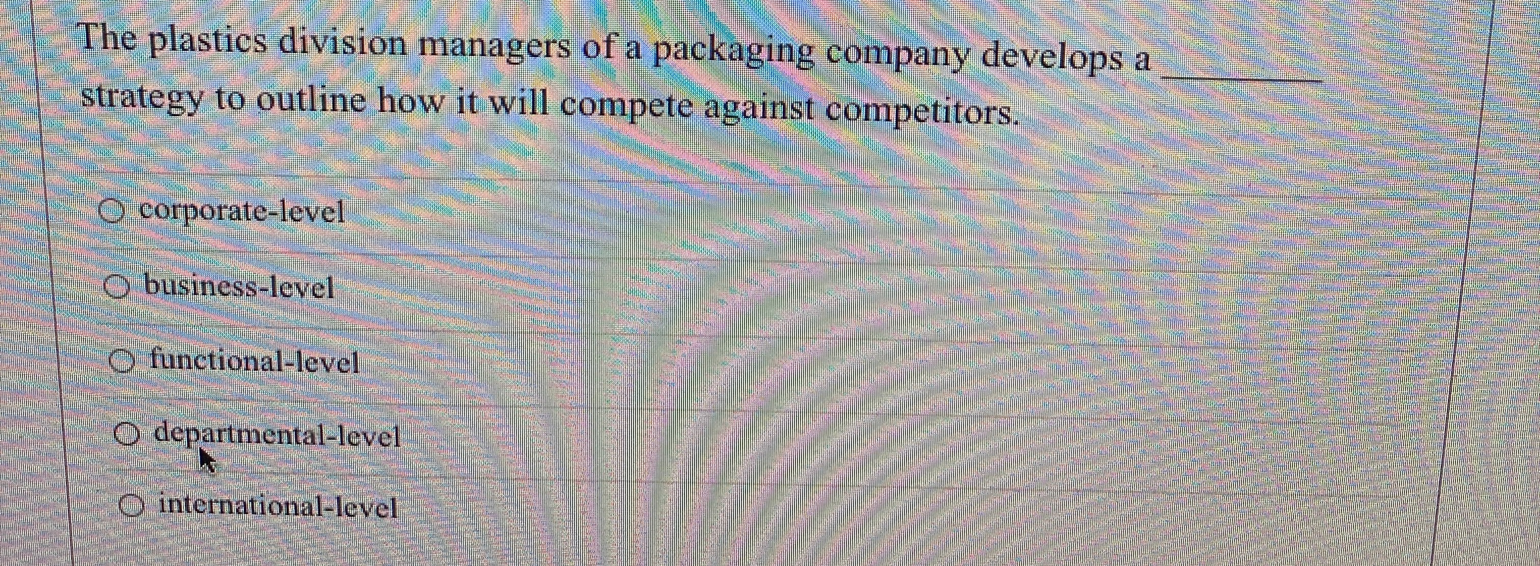  The plastics division managers of a packaging company develops a q,