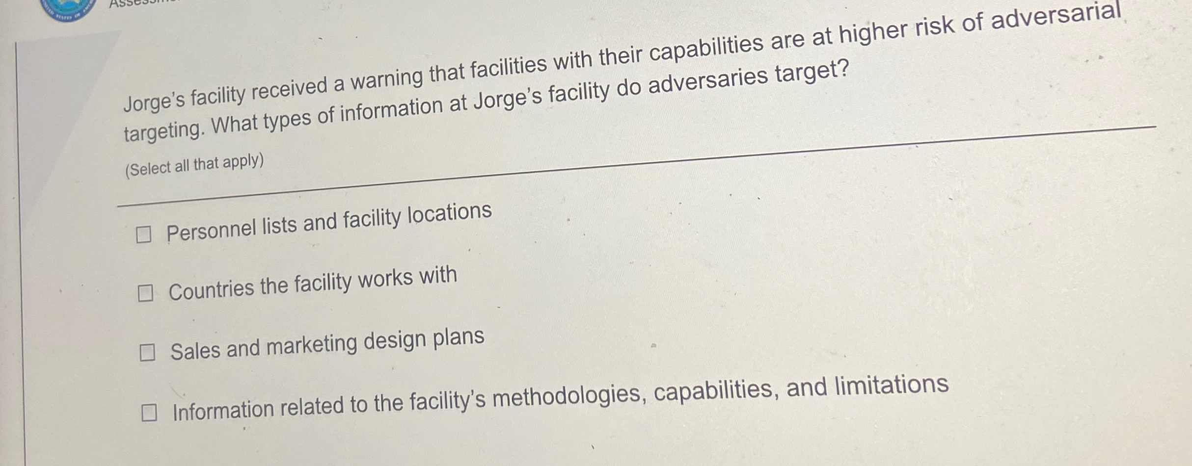  Jorge's facility received a warning that facilities with their capabilities are