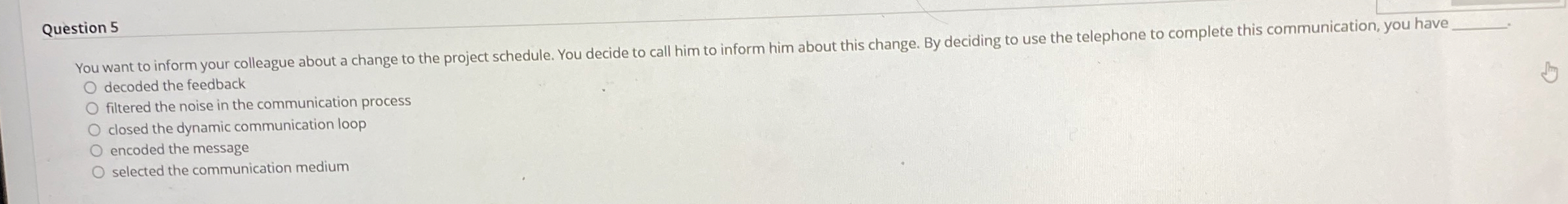  Question 5q, decoded the feedback filtered the noise in the communication