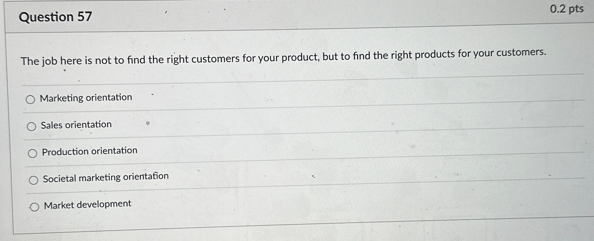  Question 57 0.2pts The job here is not to find the