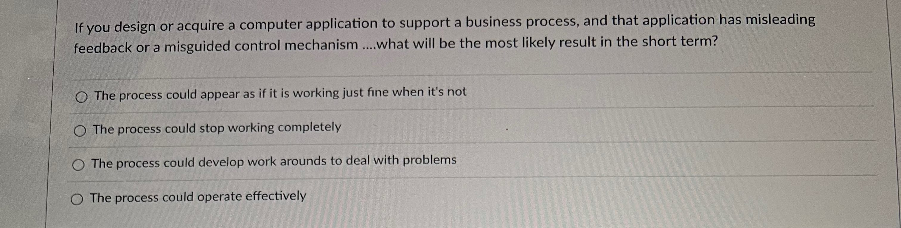  If you design or acquire a computer application to support a