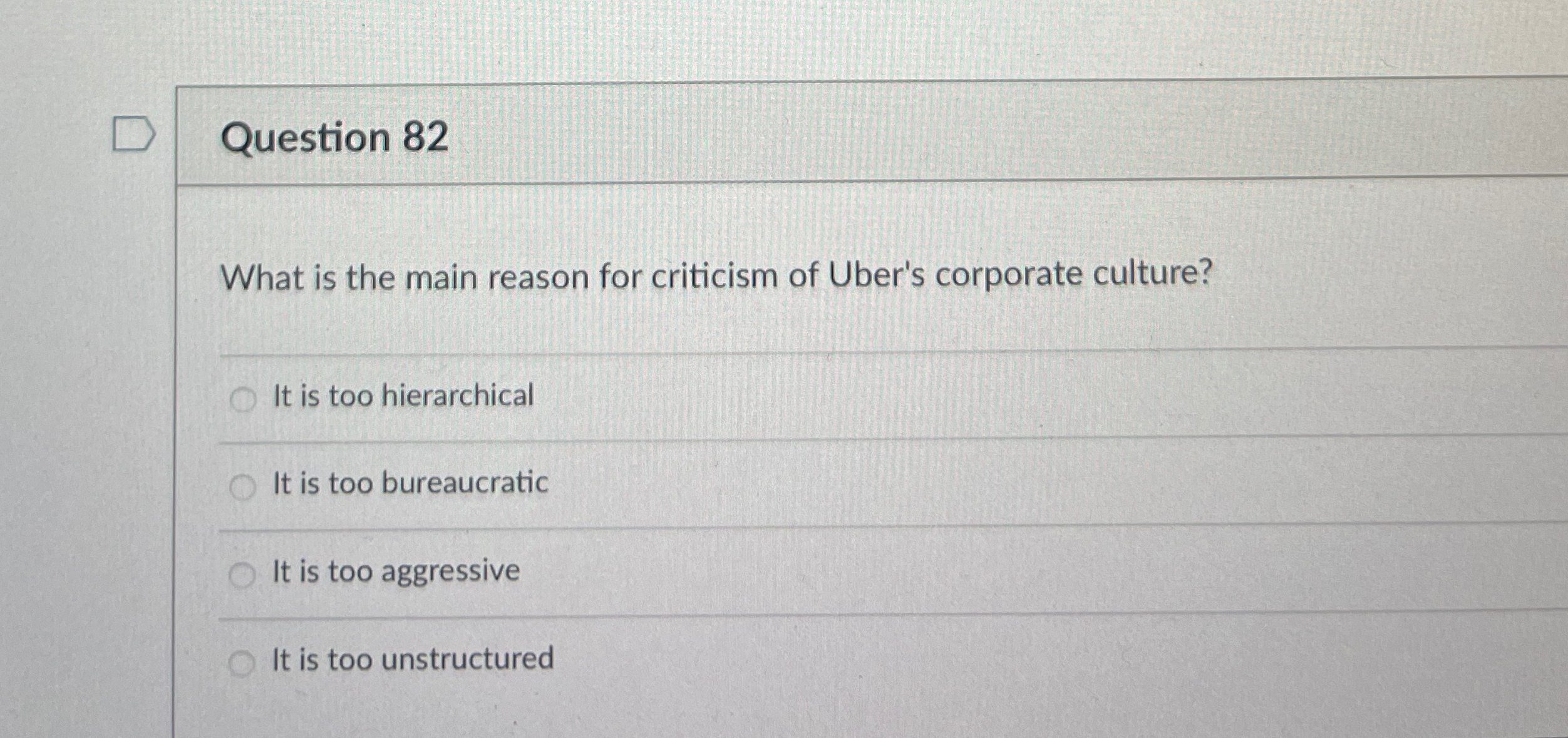  Question 82 What is the main reason for criticism of Uber's
