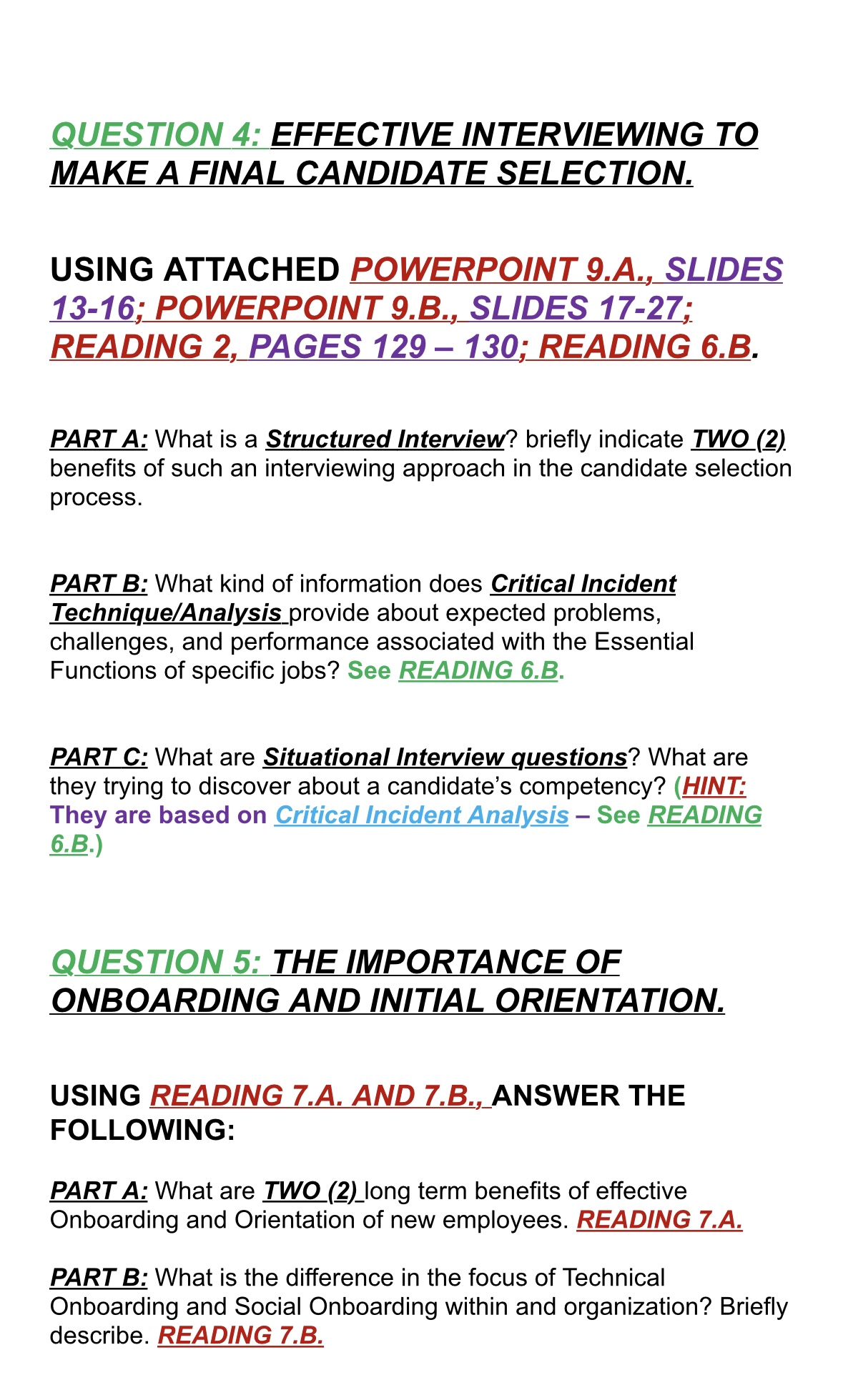  QUESTION 4: EFFECTIVE INTERVIEWING TO MAKE A FINAL CANDIDATE SELECTION. USING