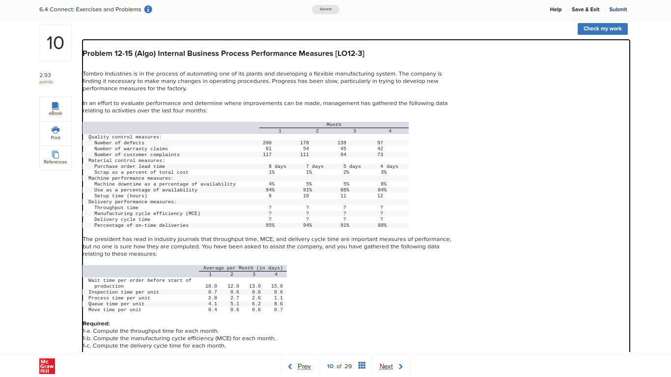 the manufacturing cycle efficiency (MCE) for each month. 1-c. Compute the delivery