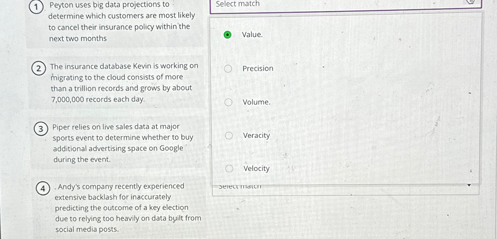  Peyton uses big data projections to Select match determine which customers