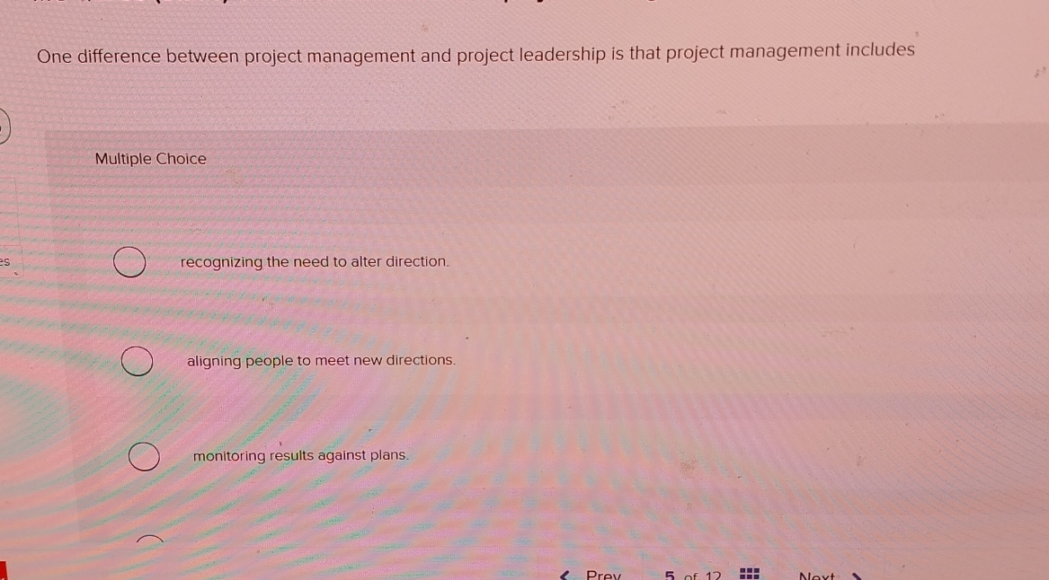  One difference between project management and project leadership is that project