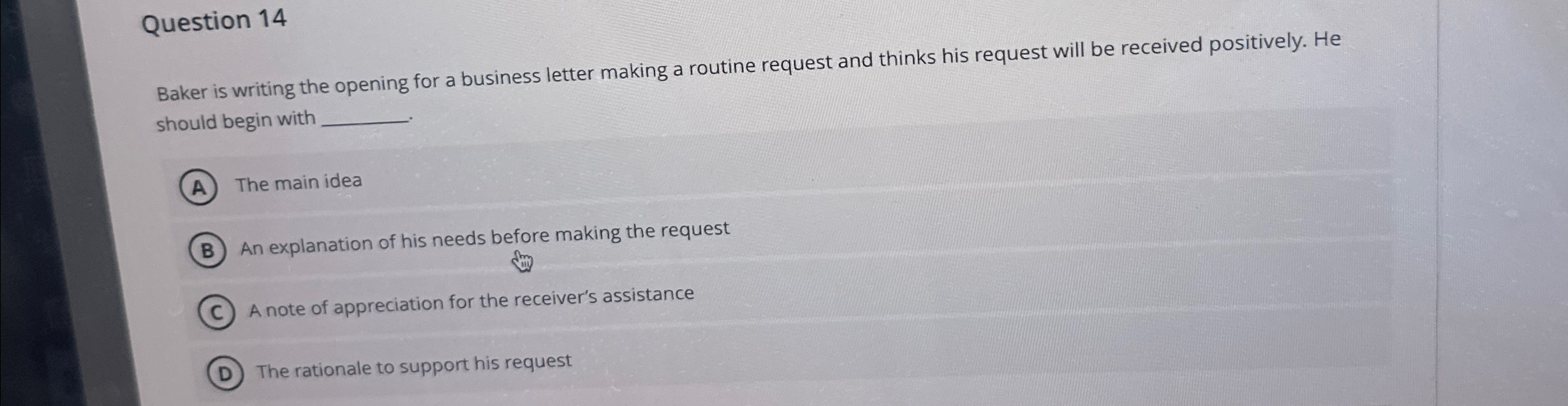  Question 14 Baker is writing the opening for a business letter