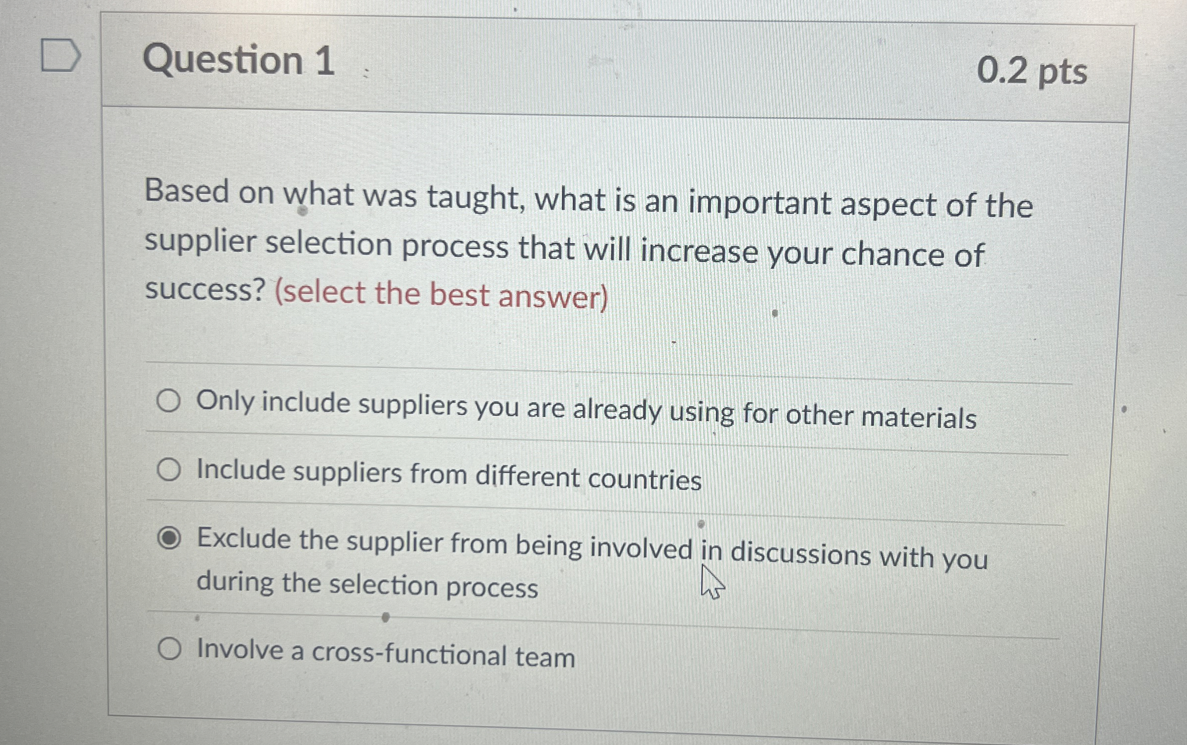  Question 1 Based on what was taught, what is an important