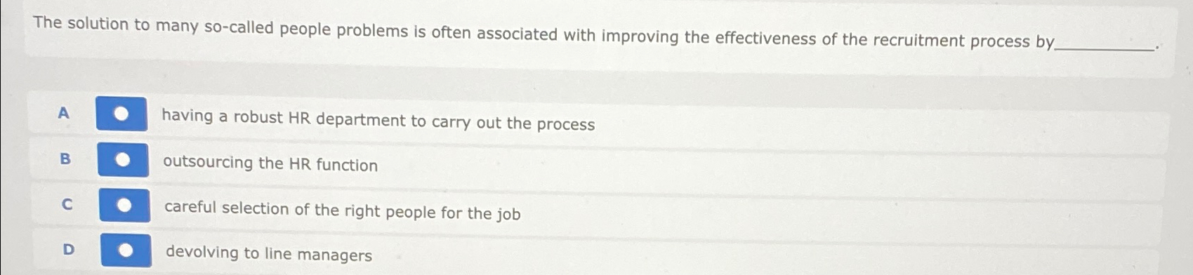  The solution to many so-called people problems is often associated with