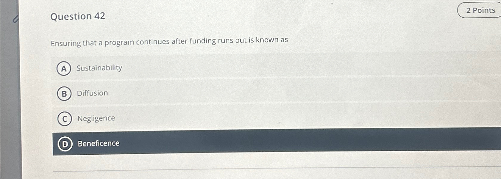  Question 42 Ensuring that a program continues after funding runs out