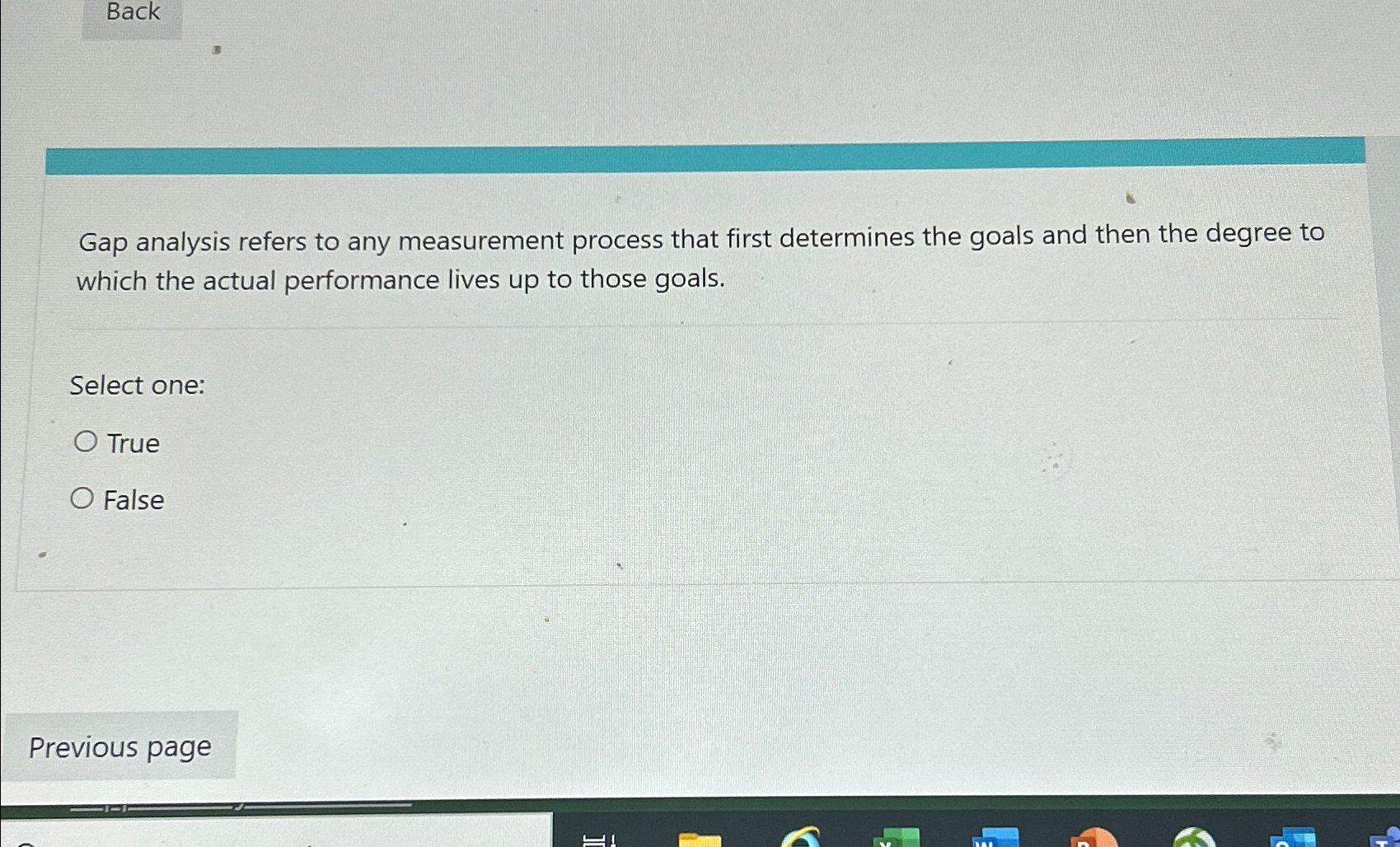  Back Gap analysis refers to any measurement process that first determines