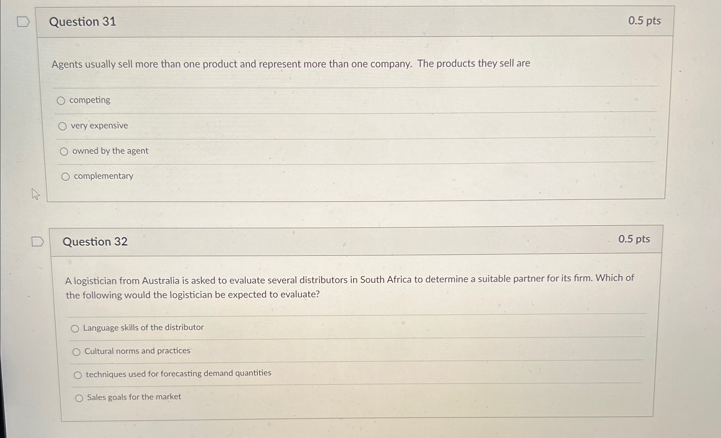  Question 31 0.5pts Agents usually sell more than one product and