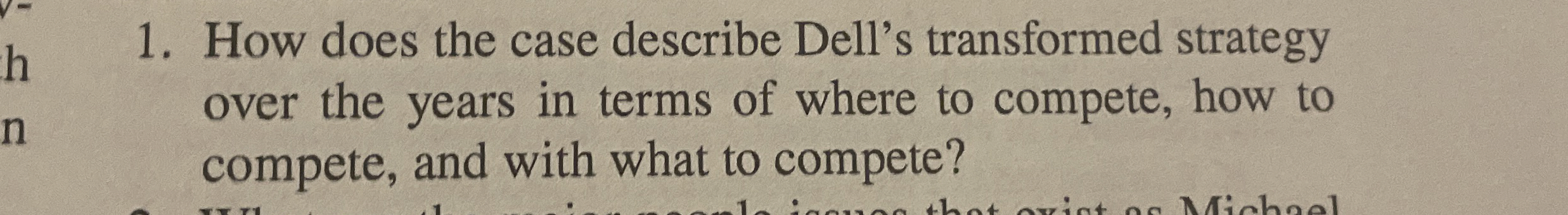  How does the case describe Dell's transformed strategy over the years