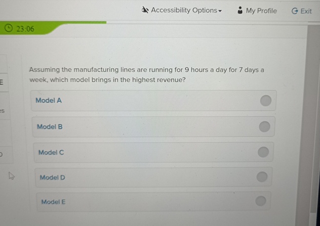  Accessibility Options My Profile Exit 23:06 Assuming the manufacturing lines are