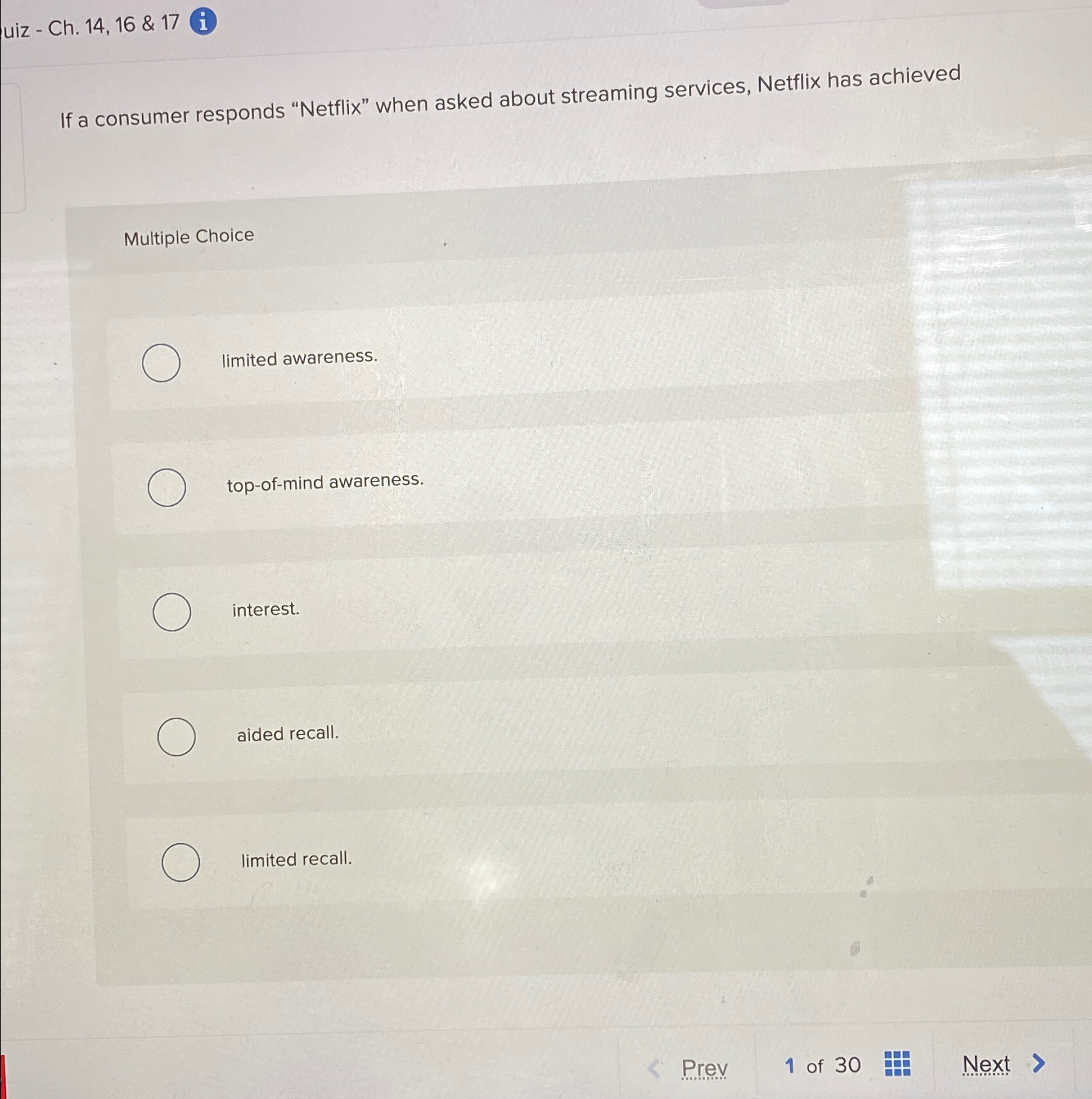  uiz - Ch.14,16 & 17 If a consumer responds "Netflix" when