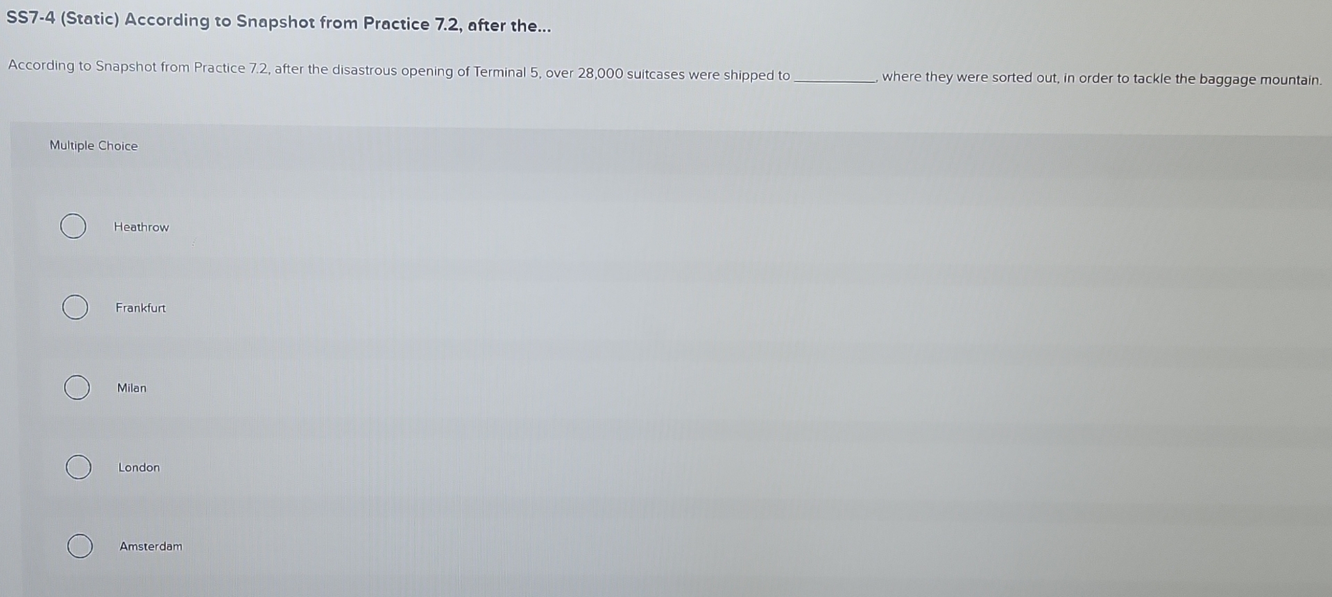  SS7-4(Static) According to Snapshot from Practice 7.2, after the... According to