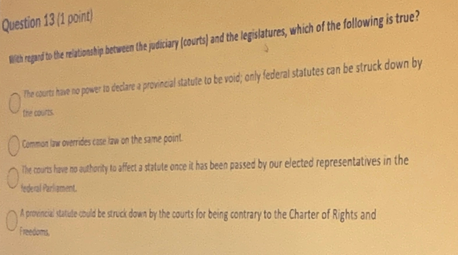  Question 13(1 point) With repari to the reidiontip between the judiciary