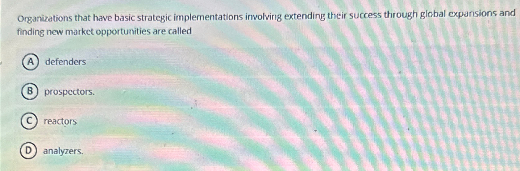 Organizations that have basic strategic implementations involving extending their success through